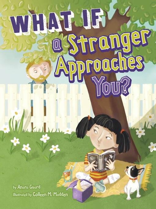 Title details for What If a Stranger Approaches You? by Anara Guard - Available